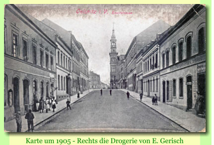 Karte um 1905 - Rechts die Drogerie von E. Gerisch